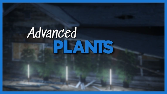 Advanced Plants